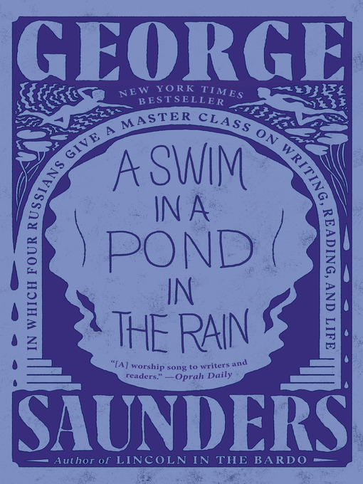 Title details for A Swim in a Pond in the Rain by George Saunders - Wait list